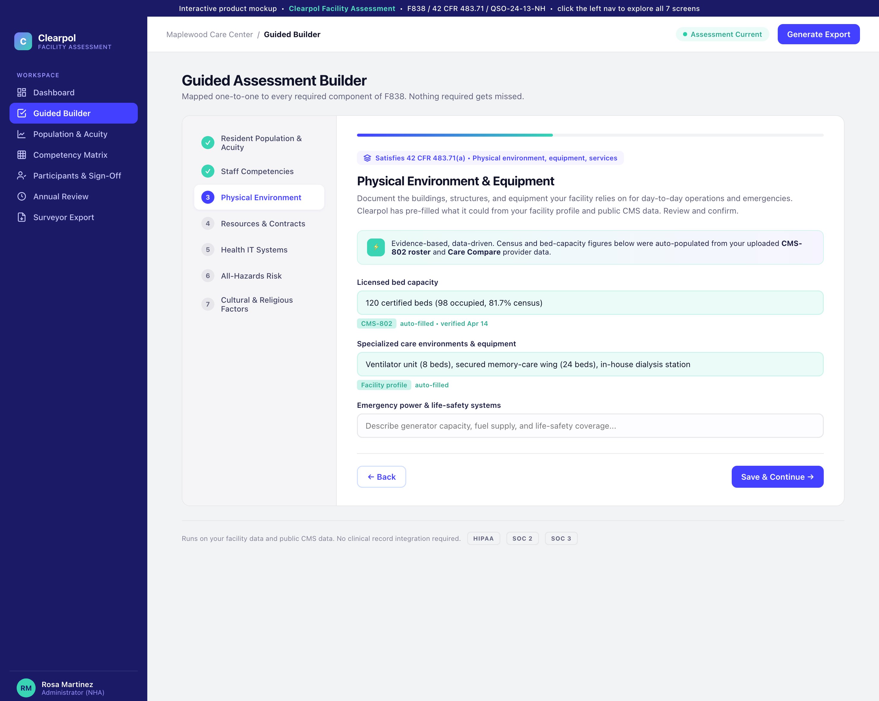 Guided assessment builder wizard mapped to each F838 component with auto-filled, data-sourced fields